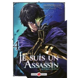 Je suis un assassin (et je surpasse le héros) tome 4