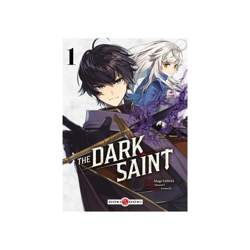 The dark saint tome 1