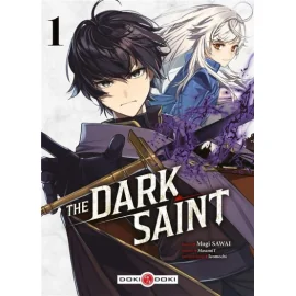 The dark saint tome 1