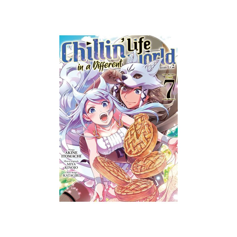 Chillin' life in a different world tome 7