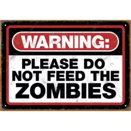 ZOMBIE WARNING TIN SIGN