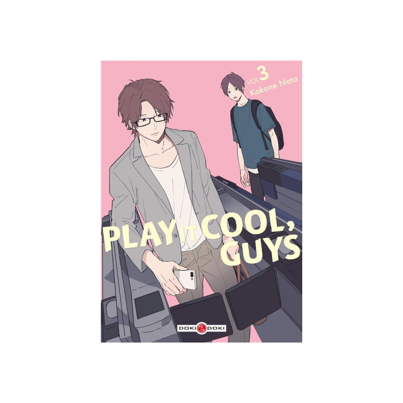 Play it cool, guys tome 3