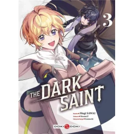 The dark saint tome 3