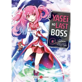 Yasei no last boss tome 6