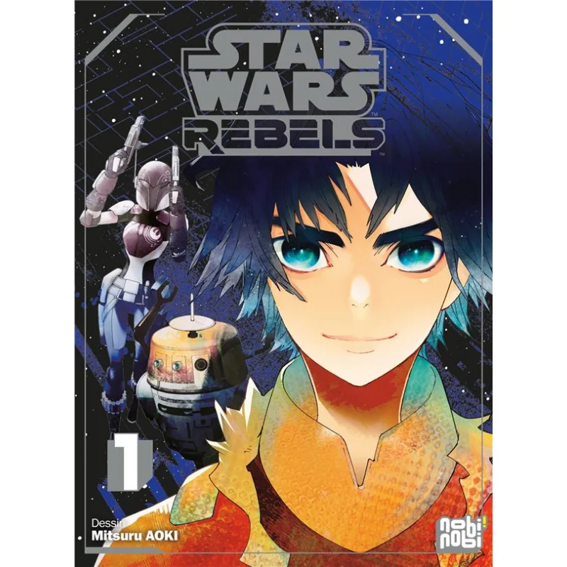 Star wars rebels tome 1