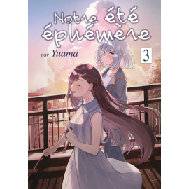 Notre été éphémère tome 3