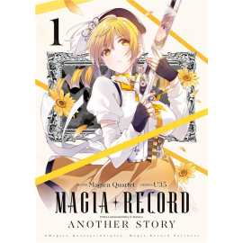 Magia Record - Puella Magi Madoka Magica Another Story tome 1