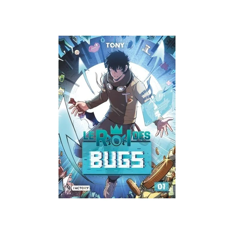 Le roi des bugs tome 1