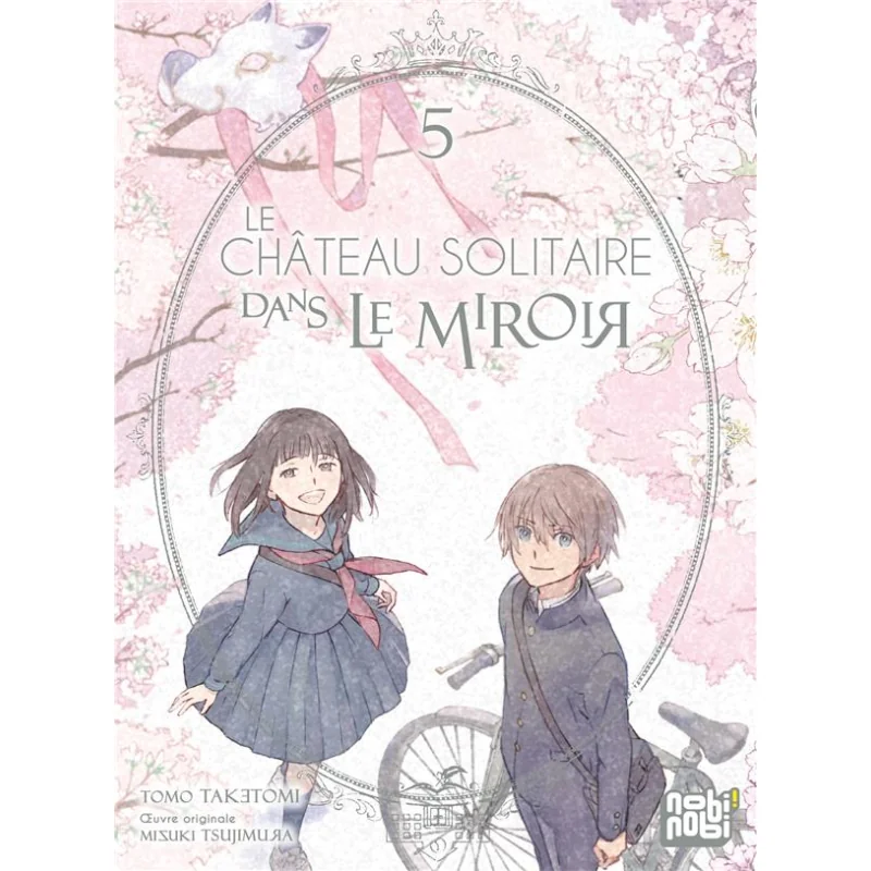 Le château solitaire dans le miroir tome 5