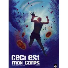 ceci est mon corps tome 1 - lumière crue