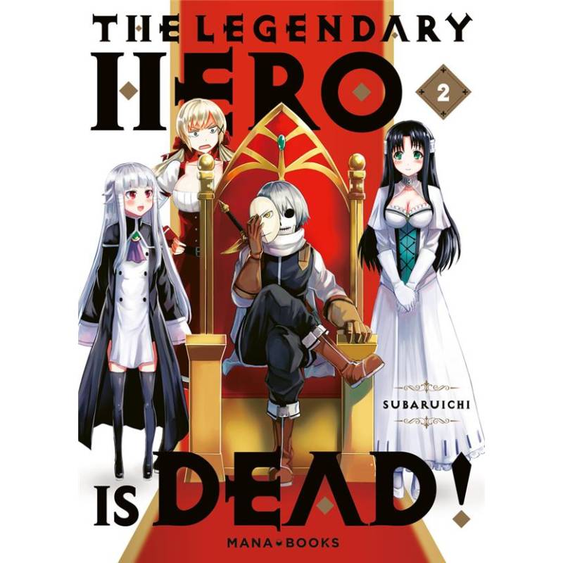 The legendary hero is dead tome 2