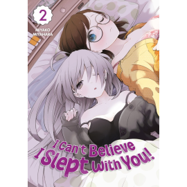 I Can'T Believe I Slept With You ! Tome 2