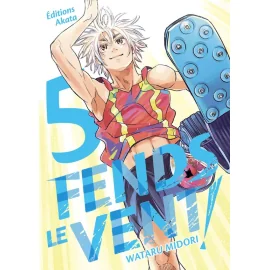  Fends le vent ! tome 5