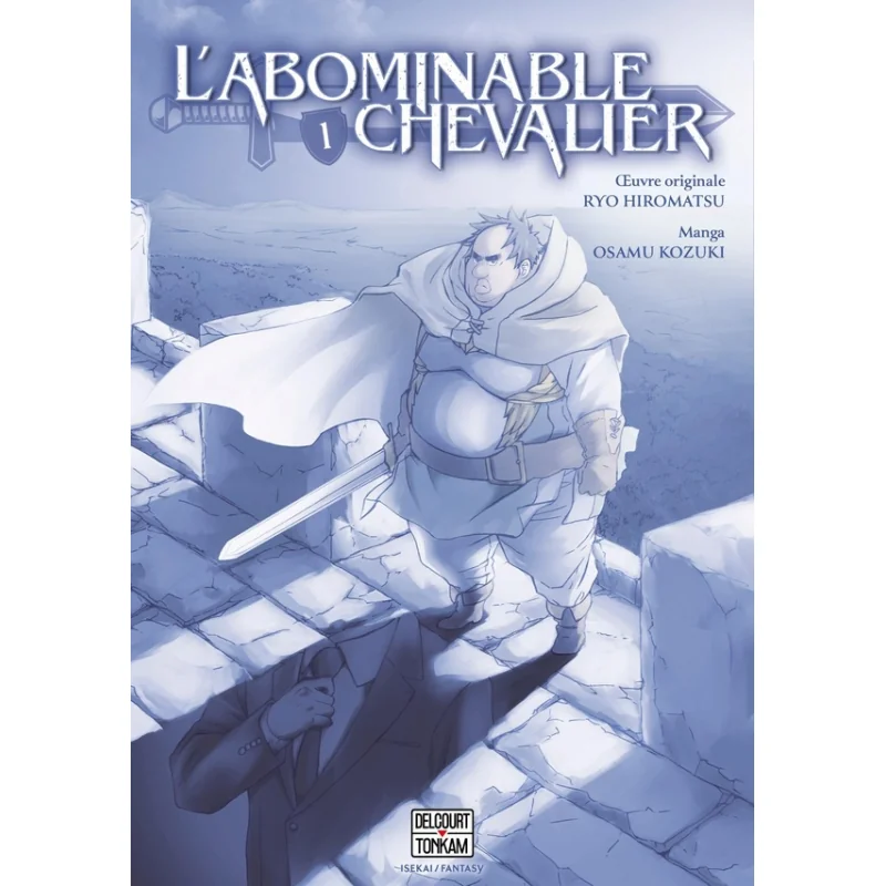  L'abominable chevalier tome 1